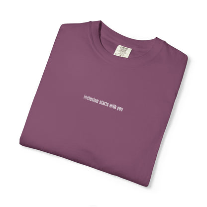 Inclusion Starts With You Embroidery Tee