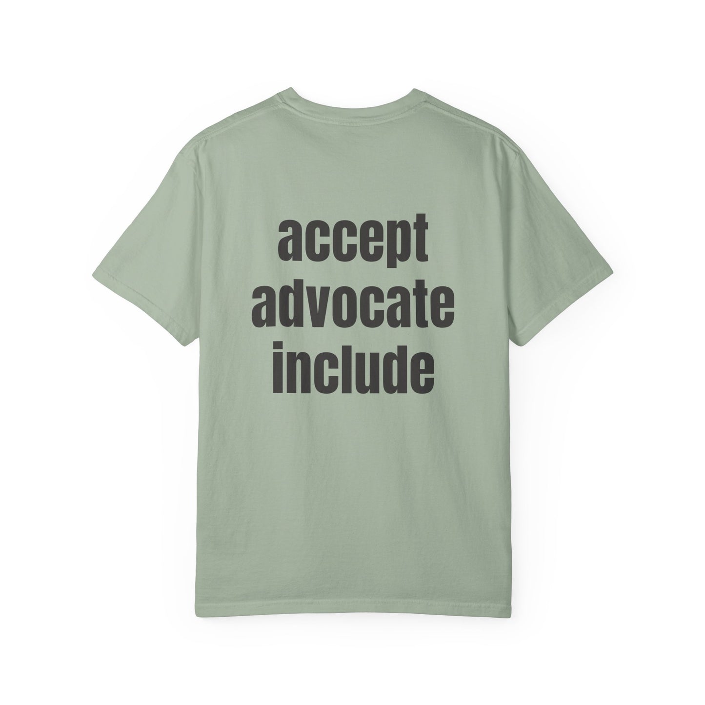 Accept. Advocate. Include. Tee