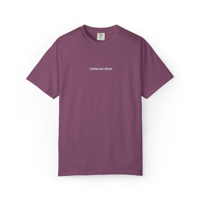 Inclusion Starts With You Embroidery Tee
