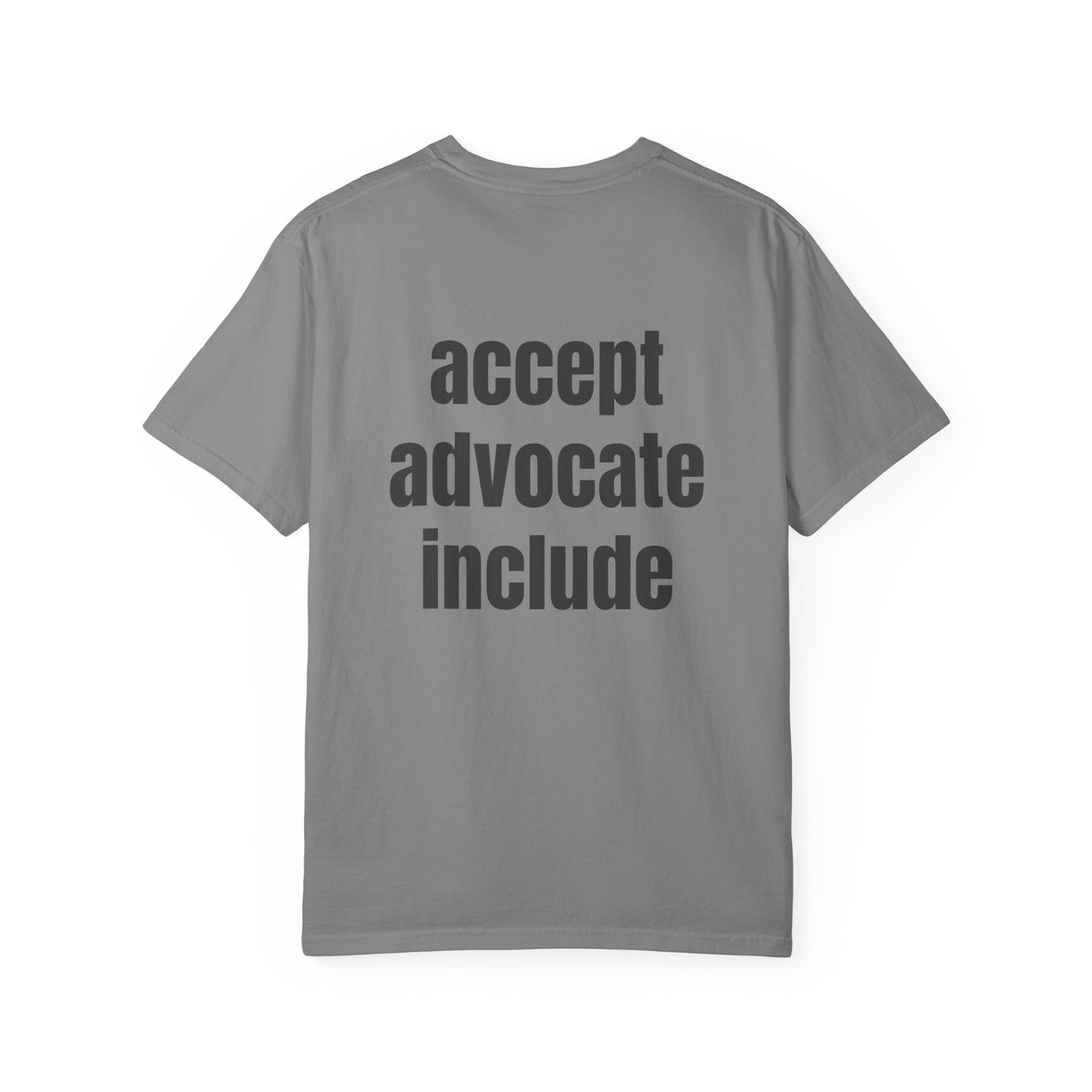 Accept. Advocate. Include. Tee