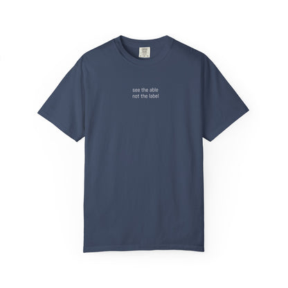See the Able, Not the Label Tee