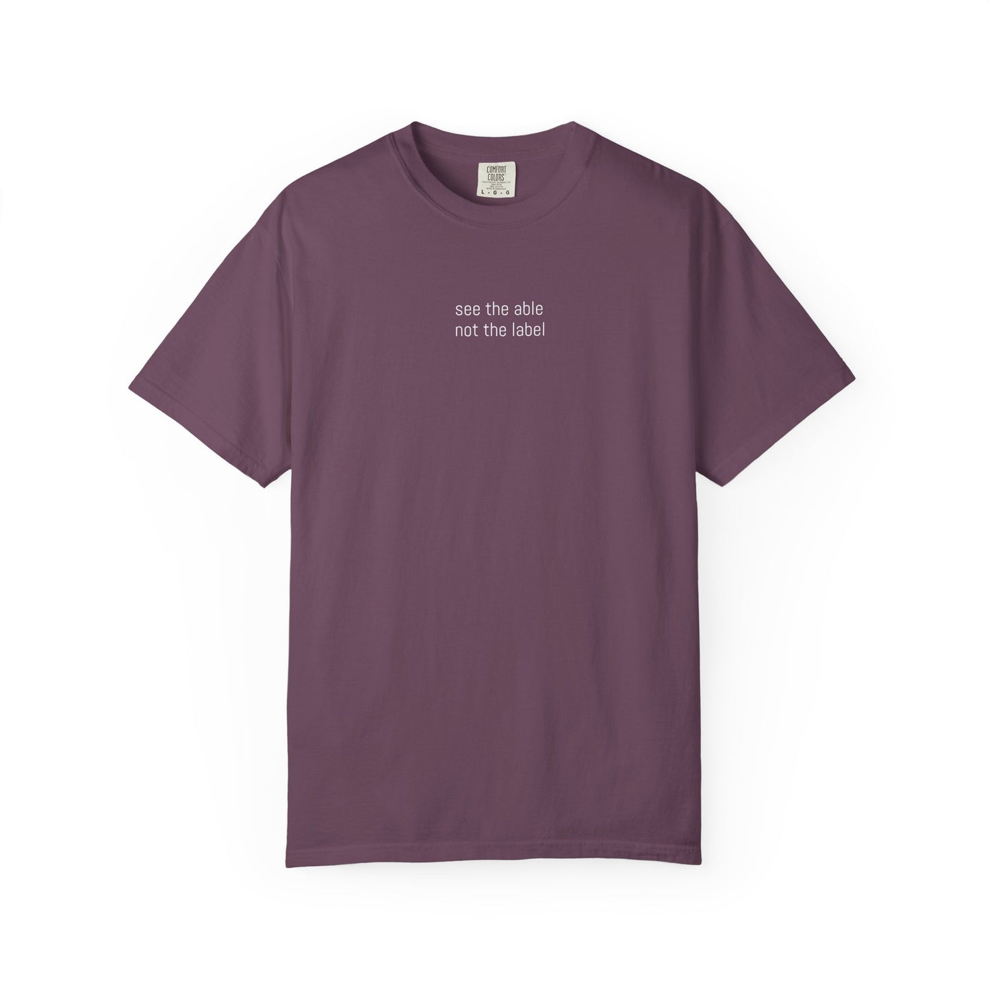 See the Able, Not the Label Tee